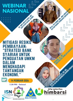 Webinar Nasional Mitigasi Risiko Pembiayaan: Strategi Bank Syariah Perkuat UMKM Hadapi Tantangan Ekonomi